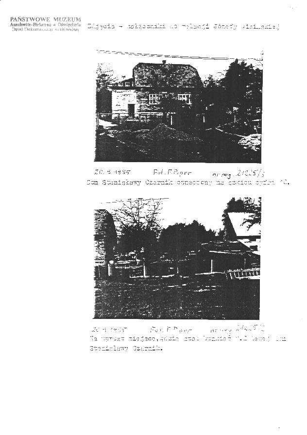 4. In alto: Fotografia della presunta casa scattata da  Franciszek  Piper. In basso: Il cortile
